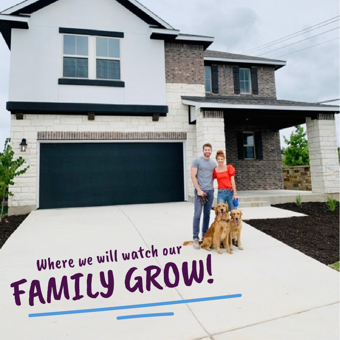 Happy Homeowner - Where we will watch our family grow! Happy Homeowner - Where we will watch our family grow!